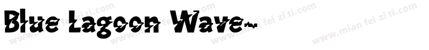 Blue Lagoon Wave字体转换